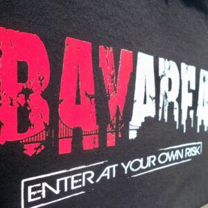 BAY AREA Enter At Your Own Risk T-Shirt